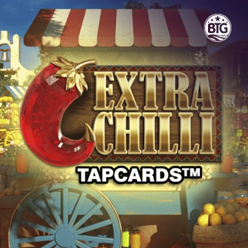Bigtime : Extra Chilli Tapcards - TITANBET138