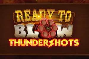 Ready to Blow Thundershots - TITANBET138